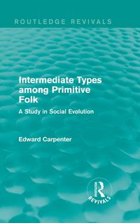 Produktbild: Intermediate Types among Primitive Folk