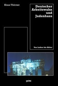 Produktbild: Deutscher Arbeitswahn und Judenha&szlig;