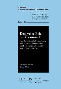 Bild vom Artikel Das weite Feld der Ökonomik vom Autor Ingo Pies