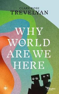 Produktbild: Why in the World Are We Here?
