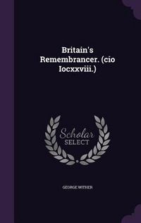 Produktbild: Britain's Remembrancer. (cio Iocxxviii.)