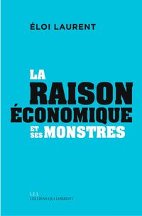 Produktbild: La raison &eacute;conomique et ses monstres