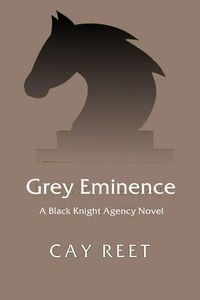 Produktbild: Grey Eminence (Black Knight Agency, #3)