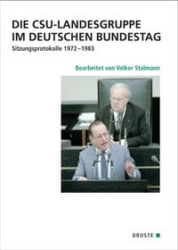 Produktbild: Die CSU-Landesgruppe im Deutschen Bundestag