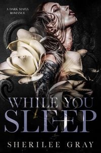 Produktbild: While You Sleep: A Dark Mafia Romance