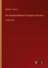 Produktbild: The Standard Manual for Baptist Churches