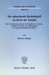 Produktbild: Der unbestimmte Rechtsbegriff im Recht der Technik.