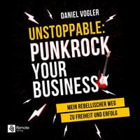 Produktbild: Unstoppable: Punkrock your Business