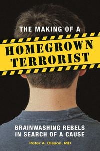 Produktbild: The Making of a Homegrown Terrorist