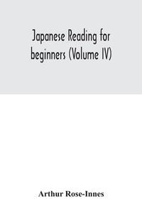 Produktbild: Japanese reading for beginners (Volume IV)