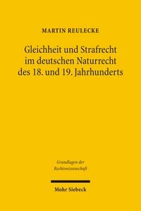 Produktbild: Gleichheit und Strafrecht im deutschen Naturrecht des 18. und 19. Jahrhunderts