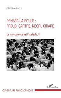 Produktbild: Penser la foule : Freud, Sartre, Negri, Girard
