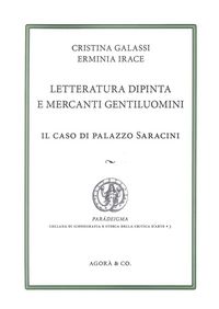 Produktbild: Letteratura dipinta e mercanti gentiluomini. Il caso di Palazzo Saracini