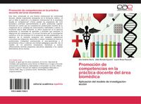 Produktbild: Promoci&oacute;n de competencias en la pr&aacute;ctica docente del &aacute;rea biom&eacute;dica