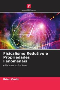 Produktbild: Fisicalismo Redutivo e Propriedades Fenomenais
