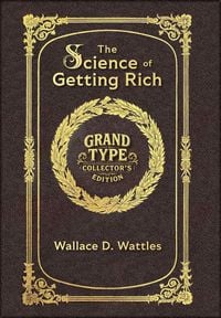 Produktbild: Large Print - The Science of Getting Rich - Grand Type Collector's Edition - Matte Hardcover with Dust Jacket
