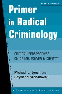 Produktbild: Lynch, M:  Primer in Radical Criminology