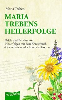 Produktbild: Maria Trebens Heilerfolge