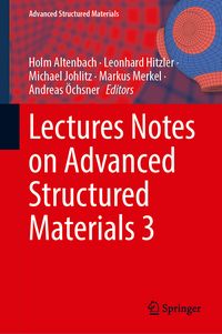 Produktbild: Lectures Notes on Advanced Structured Materials 3