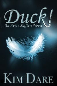 Produktbild: Duck! (Avian Shifters, #1)