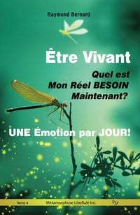 Produktbild: &Ecirc;TRE VIVANT ! | Quel est Mon R&eacute;el BESOIN, Maintenant ? | UNE &Eacute;motion par JOUR !