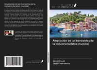 Produktbild: Ampliaci&oacute;n de los horizontes de la industria tur&iacute;stica mundial
