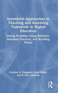 Produktbild: Innovative Approaches to Teaching and Assessing Teamwork in Higher Education