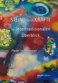 Produktbild: Steine und Kr&auml;fte im intertraditionalen &Uuml;berblick