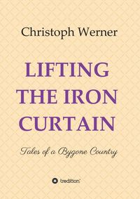 Produktbild: Lifting The Iron Curtain