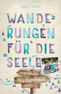 Produktbild: Niederrhein. Wanderungen f&uuml;r die Seele