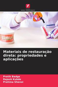 Produktbild: Materiais de restaura&ccedil;&atilde;o direta: propriedades e aplica&ccedil;&otilde;es