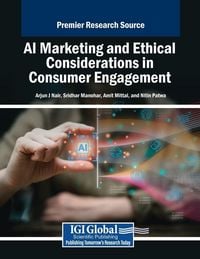 Produktbild: AI Marketing and Ethical Considerations in Consumer Engagement