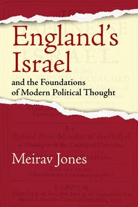Produktbild: England's Israel and the Foundations of Modern Political Thought