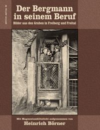 Produktbild: Der Bergmann in seinem Beruf