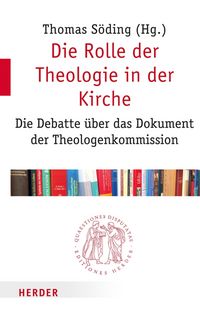 Produktbild: Die Rolle der Theologie in der Kirche