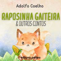 Produktbild: Raposinha gaiteira e outros contos