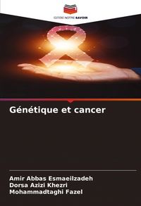 Produktbild: G&eacute;n&eacute;tique et cancer