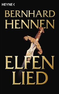 Elfenlied / Die Elfen Bd.5 Bernhard Hennen