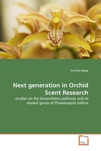 Produktbild: Hsiao, Y: Next generation in Orchid Scent Research