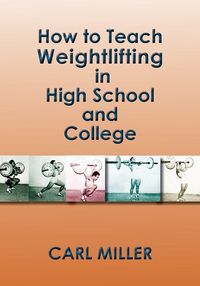 Produktbild: How to Teach Weightlifting in High School and College