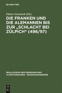 Produktbild: Die Franken und die Alemannen bis zur "Schlacht bei Z&uuml;lpich" (496/97)