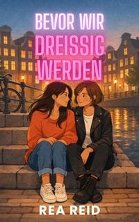 Produktbild: Bevor wir drei&szlig;ig werden