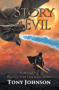 Produktbild: The Story of Evil - Volume V: Battle for the Kingdom