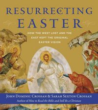 Produktbild: Crossan, J: Resurrecting Easter