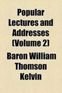 Produktbild: Popular Lectures and Addresses (Volume 2)