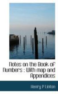 Produktbild: Notes on the Book of Numbers: With Map and Appendices
