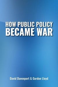 Produktbild: How Public Policy Became War
