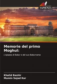 Produktbild: Memorie del primo Moghul: