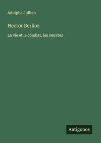 Produktbild: Hector Berlioz