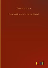 Produktbild: Camp-Fire and Cotton-Field